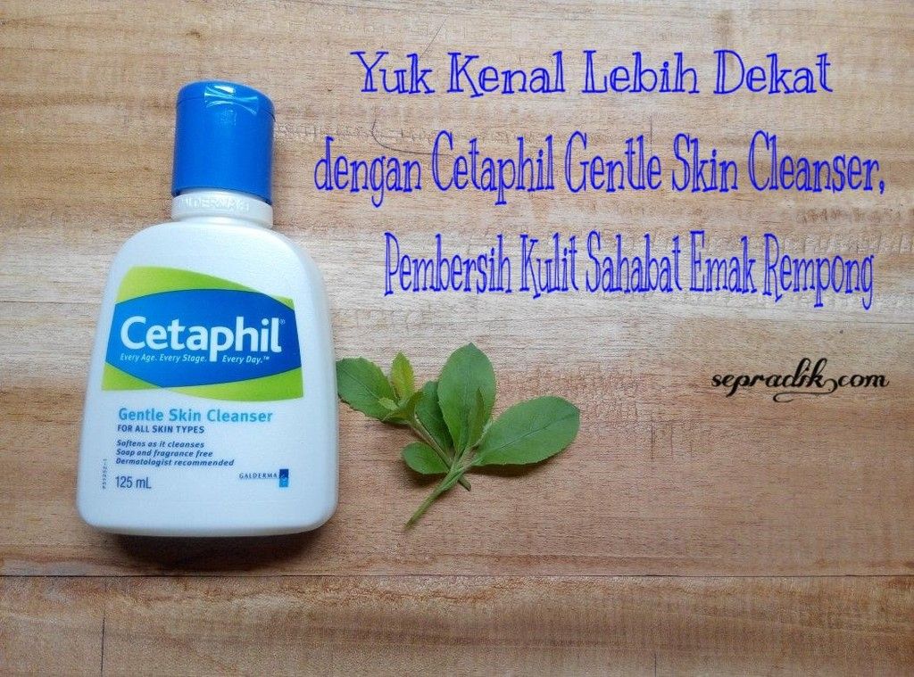 Cetaphil Gentle Skin Care.